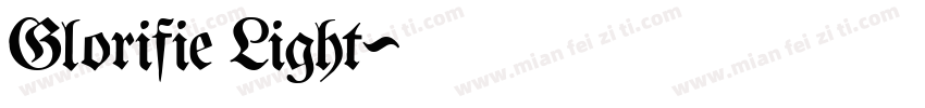 Glorifie Light字体转换
